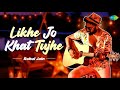 Likhe Jo Khat Tujhe - Rahul Jain | Unplugged Guitar Cover | Saregama | Old Classic