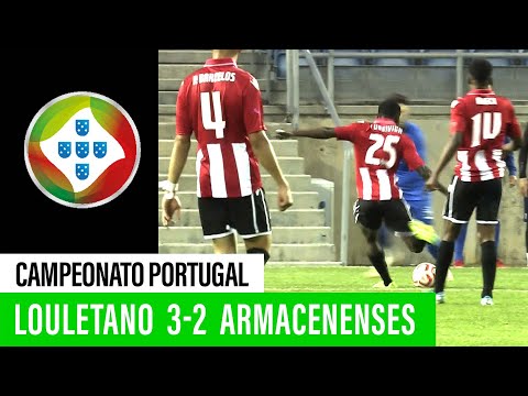 Campeonato Portugal: Louletano 3-2 Armacenenses
