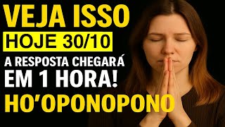 HO'OPONOPONO - PEDIU UM SINAL? OUÇA ISSO HOJE, A RESPOSTA CHEGARÁ EM 1 HORA