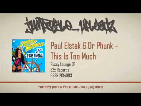 Paul Elstak & Dr Phunk - This Is Too Much