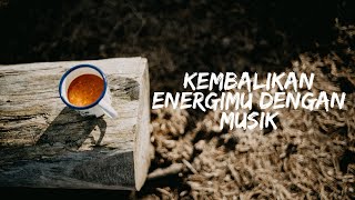 Download lagu Musik Relaksasi Pendek [ 2 Menit ] Untuk Kembalikan Energimu mp3