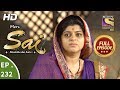 Mere Sai - Ep 232 - Full Episode - 14th August, 2018