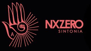 NX Zero - Sintonia [Lyric Vídeo]