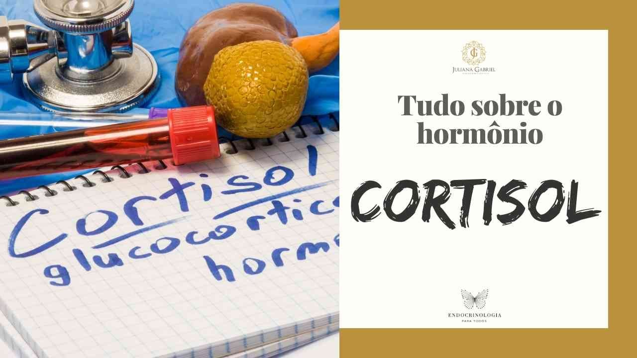 Tudo sobre o hormônio CORTISOL!