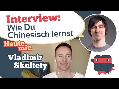 ᐅ Interview mit Vladimir Skultety: Polyglott, Internetsensation (19 Sprachen) und Chinesisch-Experte