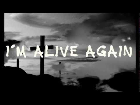 Matt Maher - Alive Again (Lyrics)
