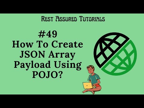 49. |Rest Assured| How To Create JSON Array Payload Using POJO?