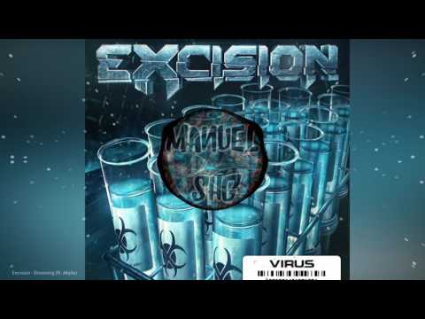 Excision - Drowning (ft. Akylla)