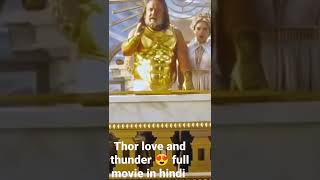 Thor love and thunder full movie in hindi dubbed full movie ⚡
