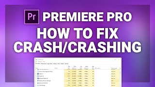 Adobe Premiere Pro – How to Fix Premiere Pro Crash/Crashing! | Complete Fix