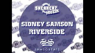 Sidney Samson- Riverside (Original mix)