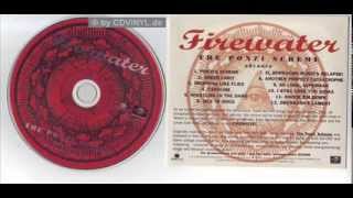 Firewater - I Still Love You,Judas