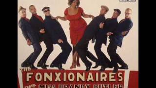 The Fonxionaires feat  Miss Brandy Butler - Till You Love Me