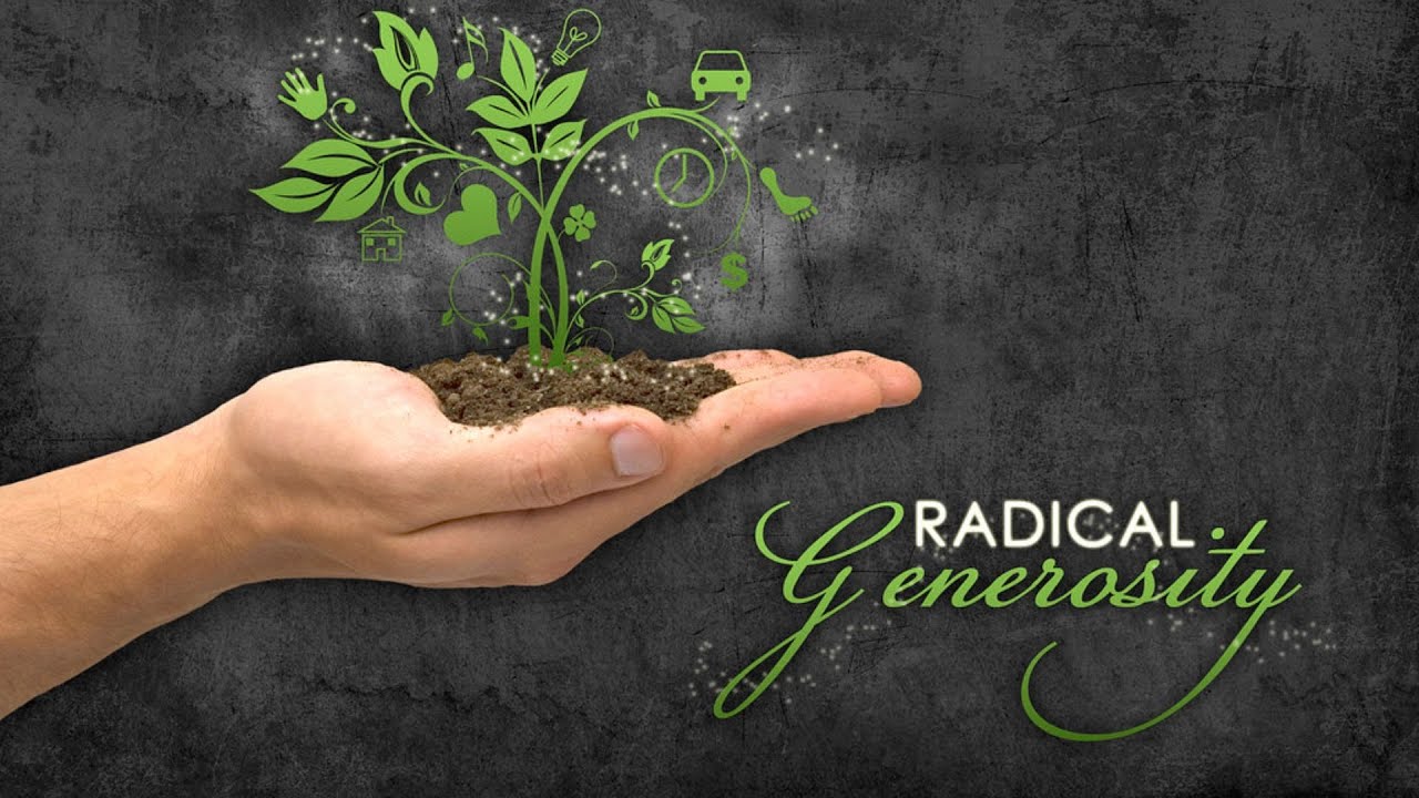 Radical Generosity | Sermon #2 | Sam Shaw