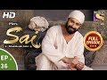 Mere Sai मेरे साईं Ep 36 Full Episode 15th November 2017