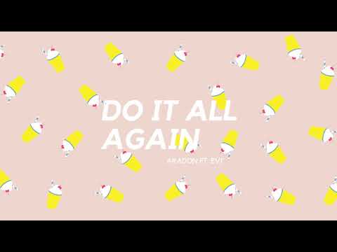 Aradon - Do It All Again (ft. Evi)