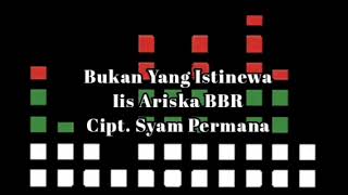 Download lagu Iis Ariska BBR - Bukan Yang Istimewa (Musik Audio) mp3