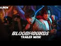 Bloodhounds Official Trailer Music Netflix