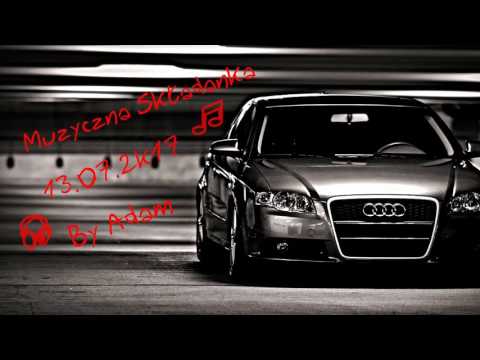 Muzyczna Składanka 13.07.2k17 [By Adam] vol1