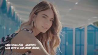 Thegiornalisti - Riccione (Joy Rivo & Jto Drink Remix)  [FREE DOWNLOAD]