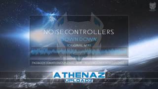 Noisecontrollers - Down Down (HQ Original)