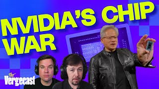 Nvidia just started a new chip war | The Vergecast