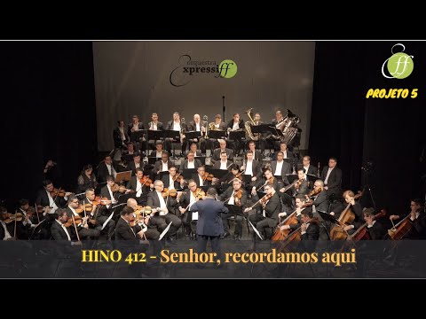 HINO 412 - SENHOR, RECORDAMOS AQUI...