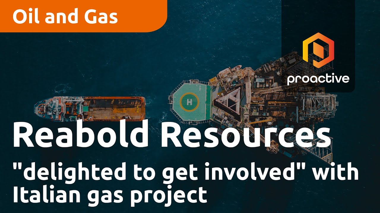 Reabold Resources "delighted to get involved" with Italian gas project