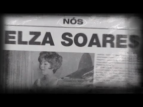 Elza Soares - Nós (Videoclipe Oficial)