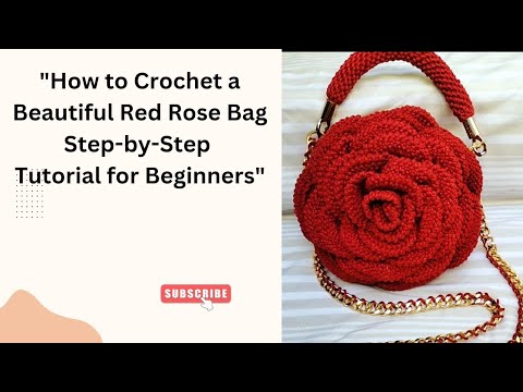 Make a STUNNING Red Rose Bag with This Simple Crochet Trick!