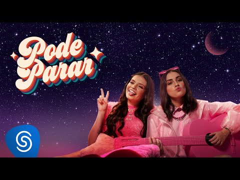 Carol & Vitoria - Pode Parar (Clipe Oficial)