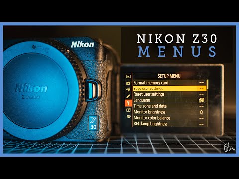 Setting Up the Nikon Z30