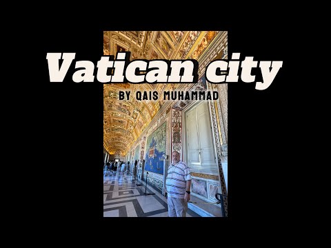 A tour in vatican city by Qais Muhammad