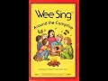 Wee Sing Around The Campfire Original 1982 Version Side A