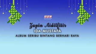 Ida Mustafa - Zapin Aidilfitri (Official Video Lirik)