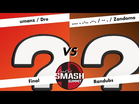 CenCal Smash Summit - Randubs - Final - umanz/Dre vs  .... . .-.. .--. / -- ./Zandomo