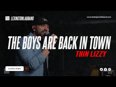 The Boys Are Back in Town (Thin Lizzy) | Lexington Lab Band