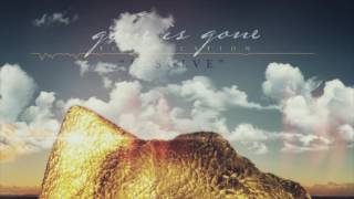 Gone Is Gone - Resolve
