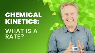 Chemical Kinetics: What is a rate?