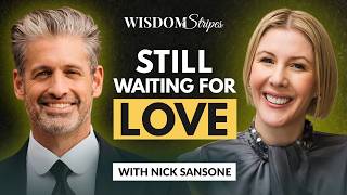 Episode 88| He Built a $10 Billion Company. At 47 He Still Can't See the Road to Love | Nick Sansone