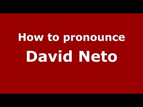 How to pronounce David Neto (Brazilian/Portuguese) - PronounceNames.com