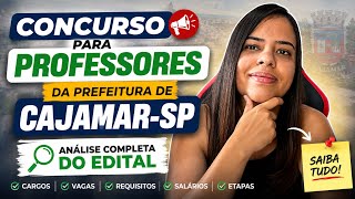 Concurso para Professores da Prefeitura de Cajamar 2026: Análise do Edital