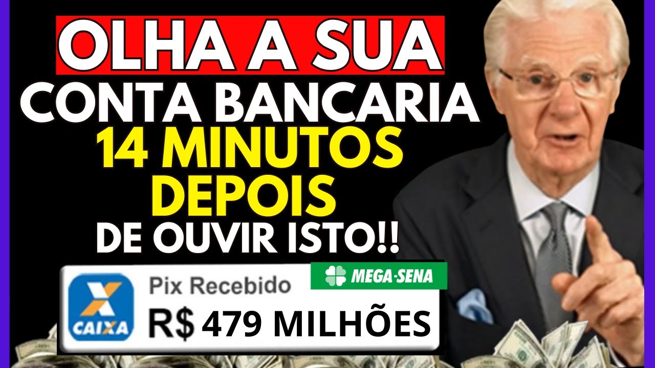 🟣 CONFIRA SEU SALDO BANCÁRIO EM 14 MINUTOS após ouvir ESTA ORAÇÃO METAFÍSICA | Bob Proctor
