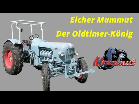 Eicher Mammut in Detail – History & Fascination