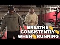 Improve Running by BREATHING CONSISTENTLY