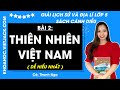 Giải sgk Lịch sử và Địa lí lớp 5 Bài 2: Thiên nhiên Việt Nam