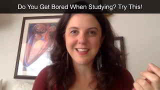 Do You Get Bored When Studying? Try This!