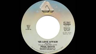 1982 HITS ARCHIVE: ’65 Love Affair - Paul Davis (stereo 45)