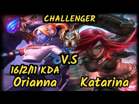 FeniX (ORIANNA) vs KATARINA - 16/2/11 KDA MID CHALLENGER GAMEPLAY - NA