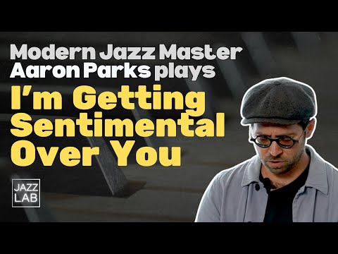 Aaron Parks - I'm Getting Sentimental Over You - Solo Piano Performance